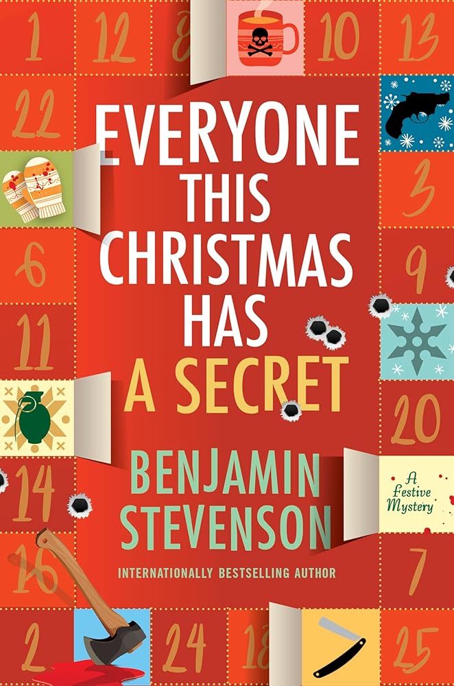 Everyone This Christmas Has a Secret: A Festive Mystery: A Whodunit Full of Twists and Turns, A Clever and Cozy Mystery (The Ernest Cunningham Mysteries, 3) cover image