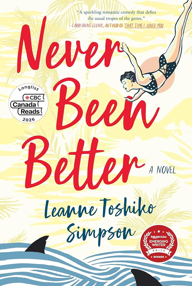 Never Been Better: A Novel cover image