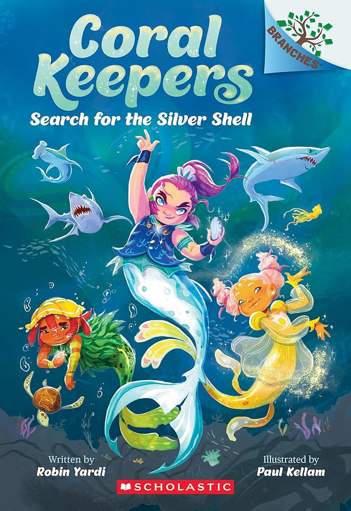 Search for the Silver Shell: A Branches Book (Coral Keepers #1) cover image