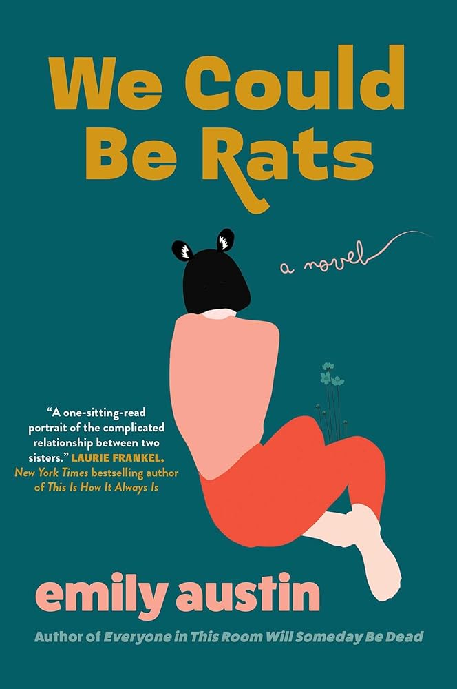 We Could Be Rats: A Novel cover image