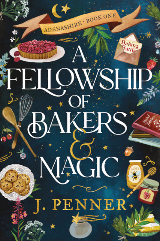 A Fellowship of Bakers & Magic (Deluxe Edition) (Adenashire, 1)