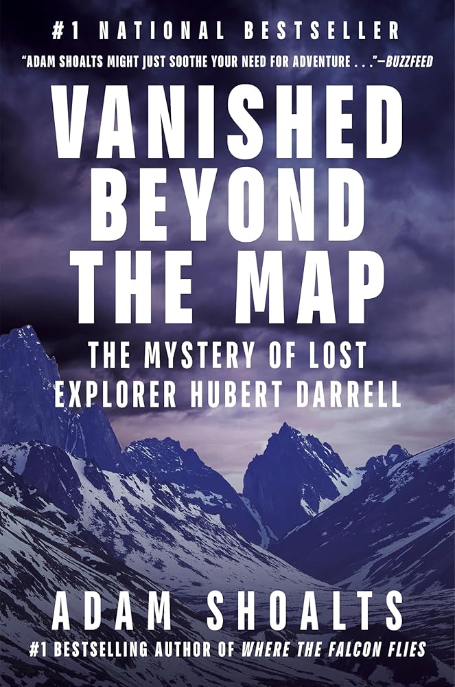 Vanished Beyond the Map: The Mystery of Lost Explorer Hubert Darrell cover image