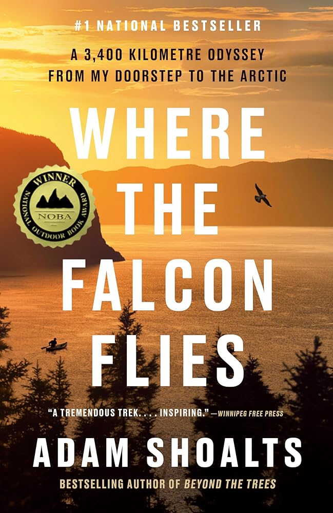 Where the Falcon Flies: A 3,400 Kilometre Odyssey From My Doorstep to the Arctic cover image