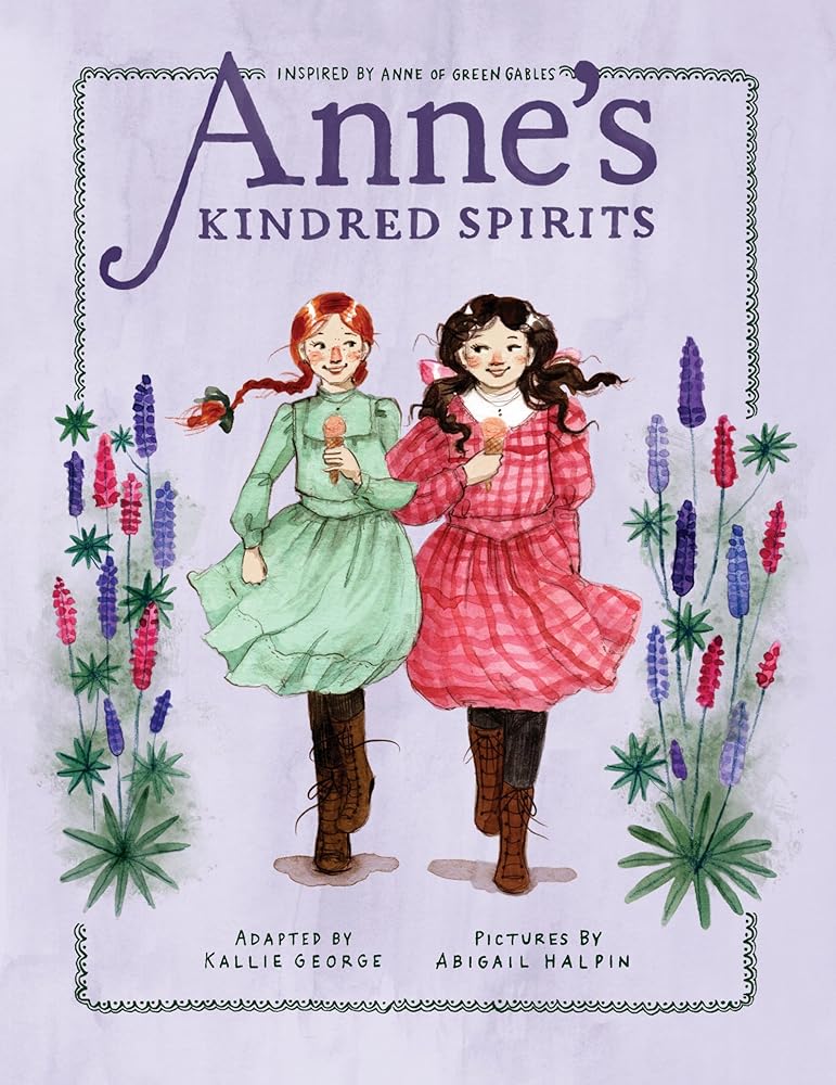 Anne's Kindred Spirits: Inspired by Anne of Green Gables (An Anne Chapter Book) cover image