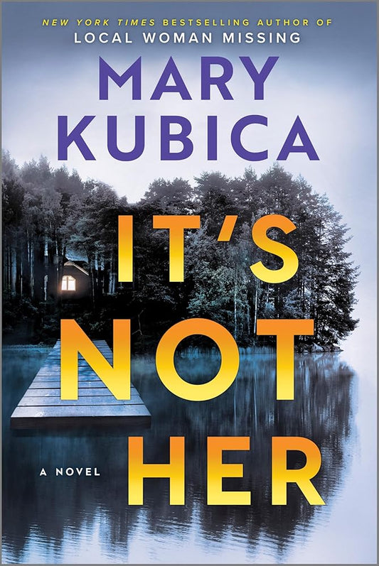 It's Not Her: A Novel cover image