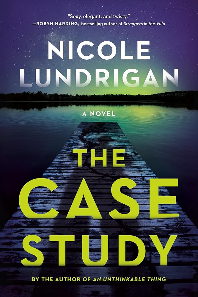 The Case Study: a novel cover image