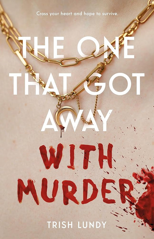 The One That Got Away with Murder cover image