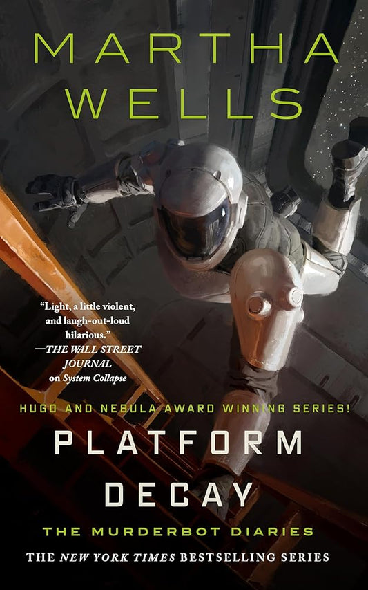 Platform Decay (The Murderbot Diaries, 8) cover image