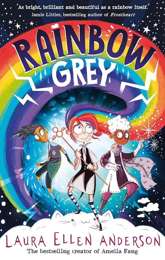 Rainbow Grey: Discover a magical new world for young readers in 2021 from the bestselling author of Amelia Fang! (Rainbow Grey Series) cover image