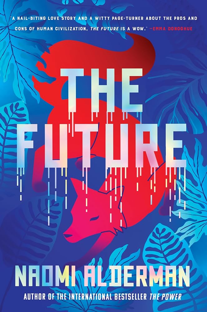 The Future: A Novel cover image