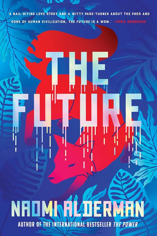 The Future: A Novel cover image