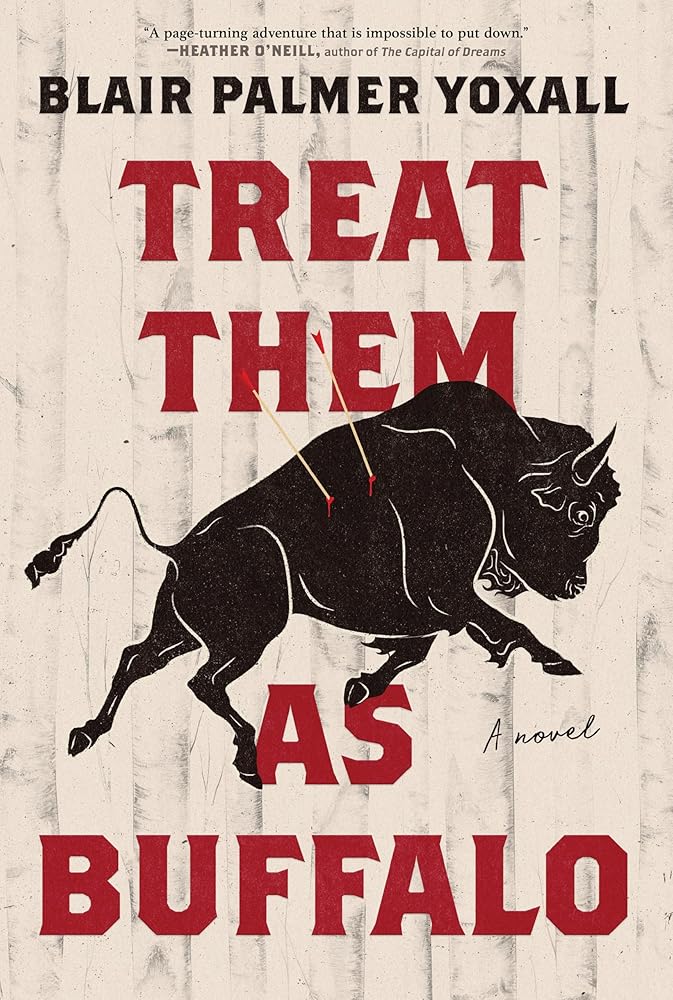 Treat Them as Buffalo: A Novel cover image