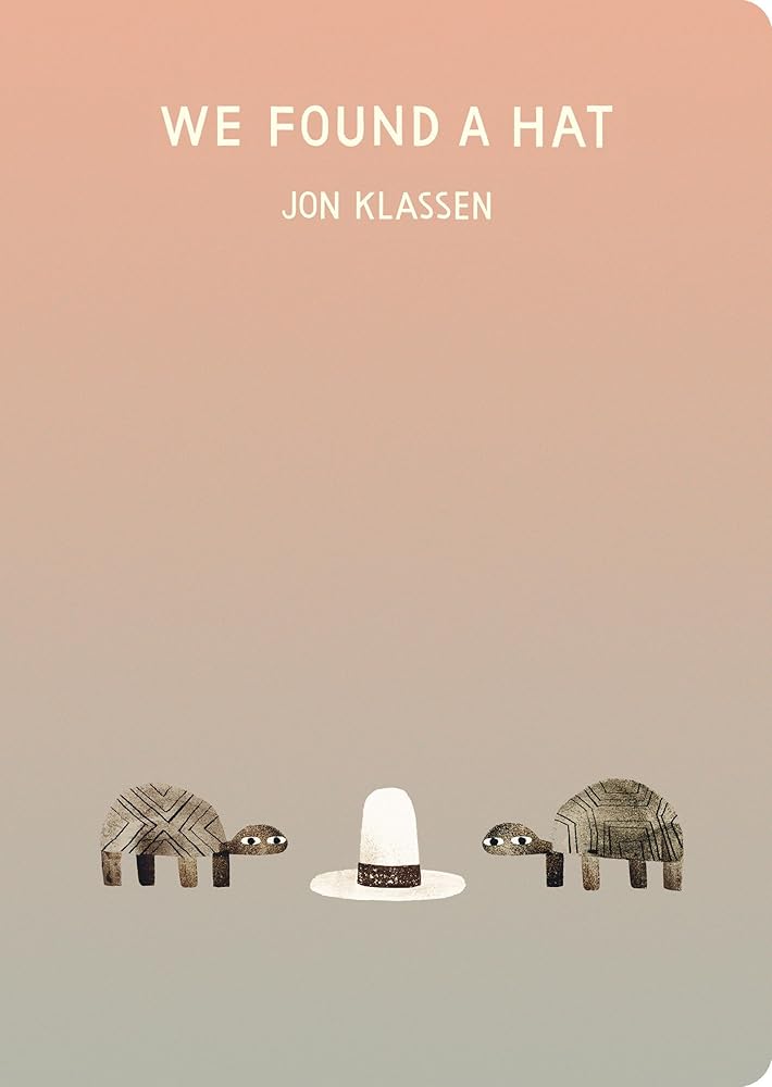 We Found a Hat (The Hat Trilogy) cover image