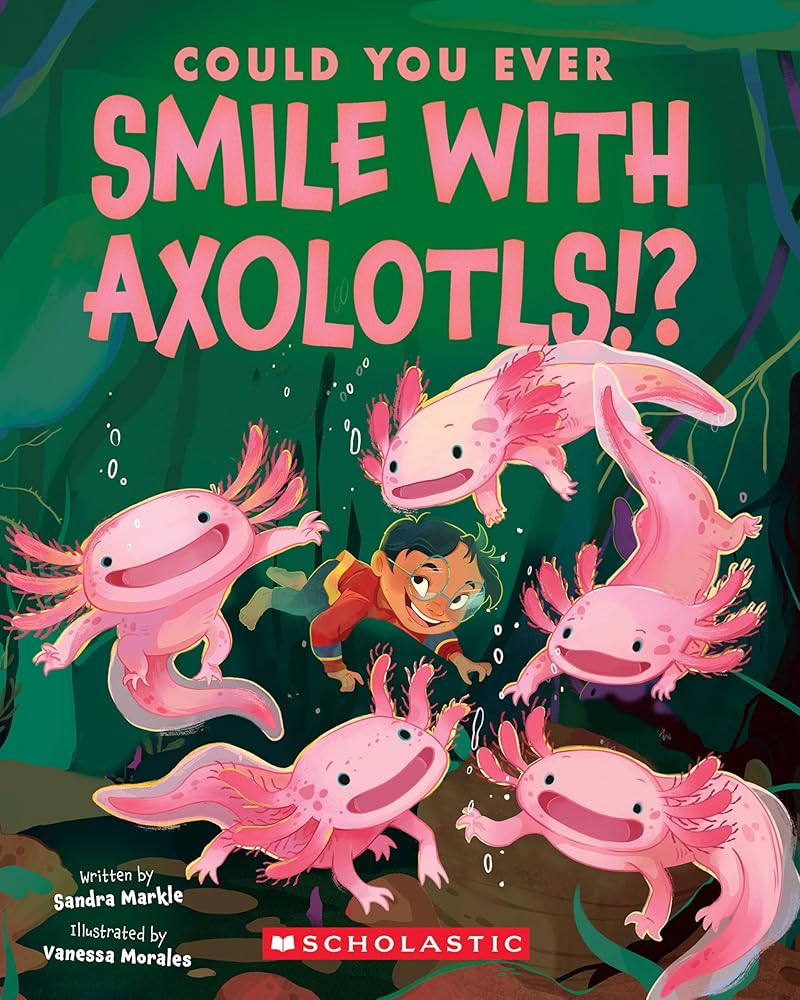 Could You Ever Smile with Axolotls!? cover image