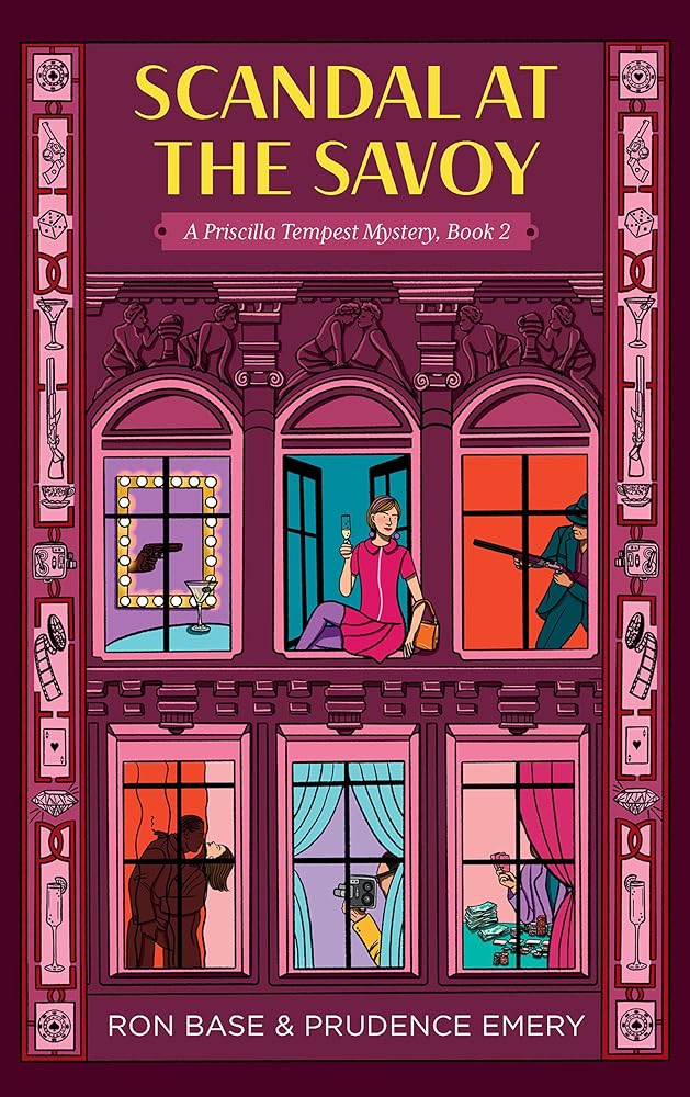 Scandal at the Savoy: A Priscilla Tempest Mystery, Book 2 cover image