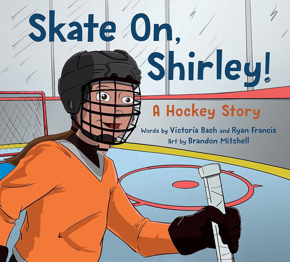 Skate On, Shirley!: A Hockey Story cover image